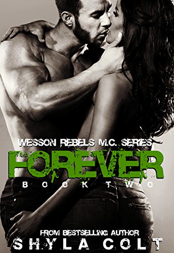 Forever (Wesson Rebel M.C. Series Book 2)