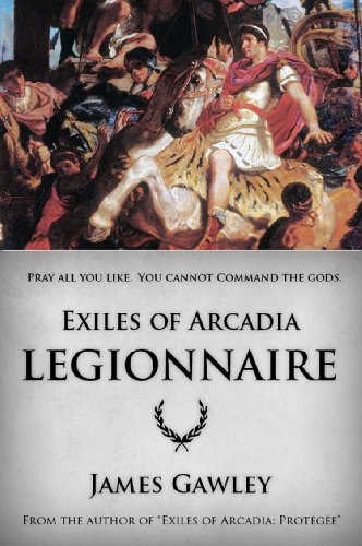 Legionnaire (Exiles of Arcadia)