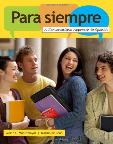 Para siempre: A Conversational Approach to Spanish (World Languages)