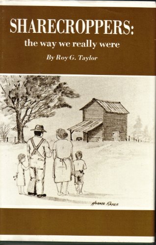 Sharecroppers: The Way We Really Were
