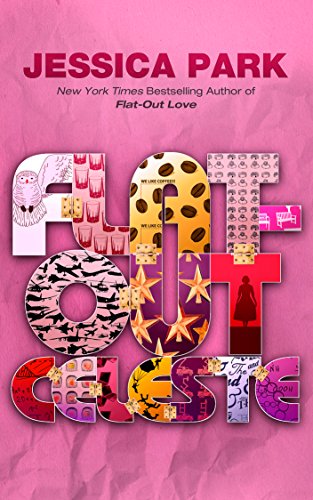 Flat-Out Celeste (Flat-Out Love Book 3)