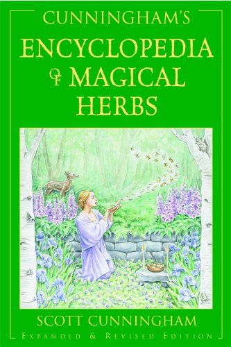 Cunningham's Encyclopedia of Magical Herbs (Llewellyn's Sourcebook Series) (Cunningham's Encyclopedia Series)