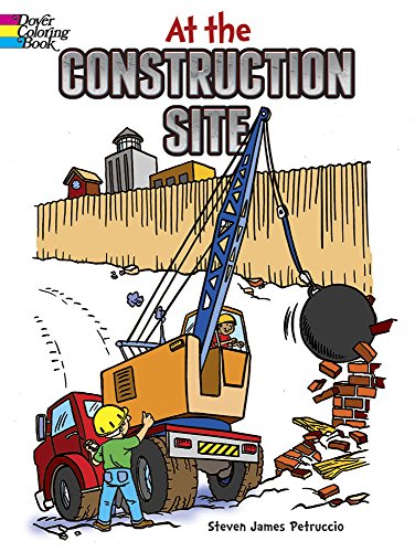 At the Construction Site (Dover Coloring Books)