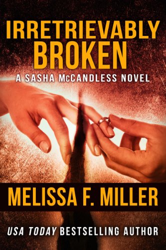 Irretrievably Broken (Sasha McCandless Legal Thriller Book 3)