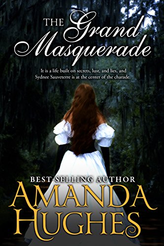 The Grand Masquerade (Bold Women of the 19th Century Series)