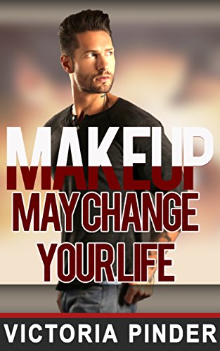 Makeup May Change Your Love Life (Zoastra Origins Book 1)