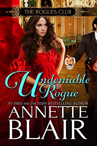 Undeniable Rogue (The Rogues Club Book 1)