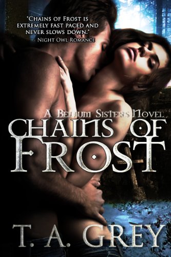 Chains of Frost (paranormal romance): The Bellum Sisters #1