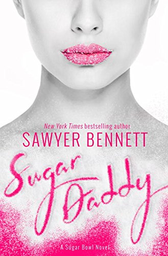 Sugar Daddy: A Sugar Bowl Novel