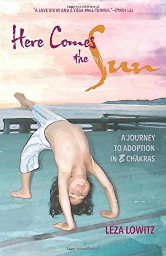 Here Comes the Sun: A Journey to Adoption in 8 Chakras