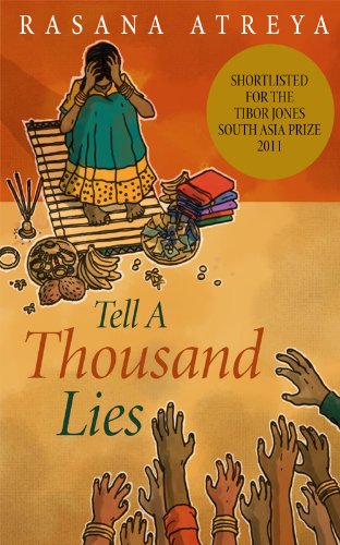 Tell A Thousand Lies: A Novel Set In India
