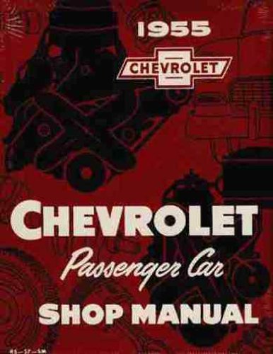 1955 Chevrolet Passenger Car Shop Manual