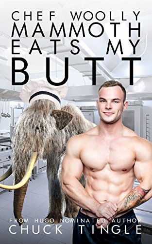 Chef Woolly Mammoth Eats My Butt