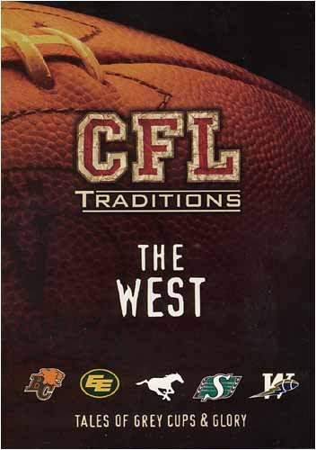 Cfl (Canadian Football League): Traditions: West