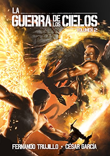 La Guerra de los Cielos. Volumen 2 (Spanish Edition)