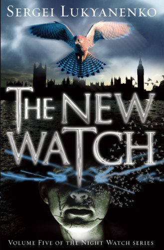 The New Watch: (Night Watch 5) (Night Watch Trilogy)