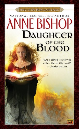 Daughter of the Blood (Black Jewels, Book 1): The Black Jewels Trilogy