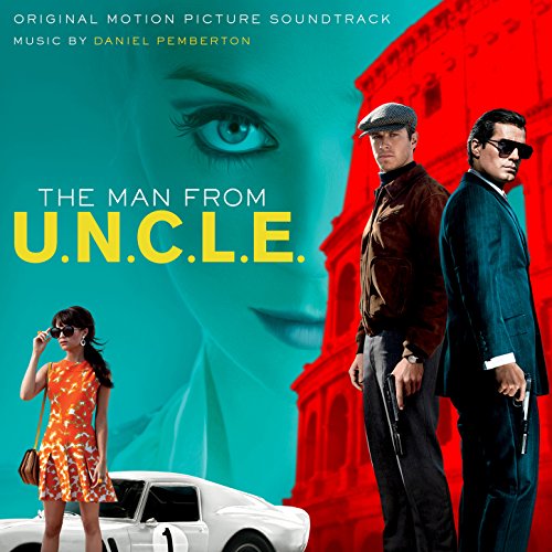 The Man from U.N.C.L.E.: Original Motion Picture Soundtrack (Deluxe Version)