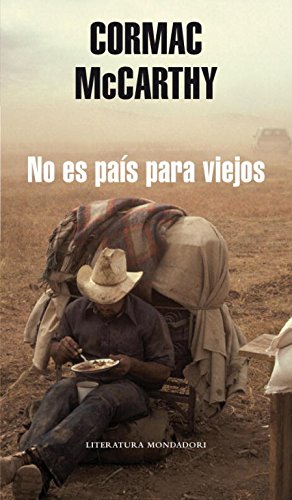 No es país para viejos/ No Country for Old Men (Spanish Edition)