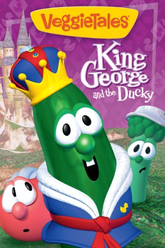 VeggieTales: King George & the Ducky