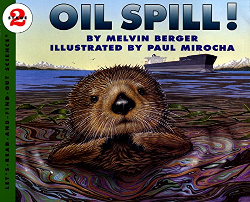 Oil Spill! (Let's-Read-and-Find-Out Science)