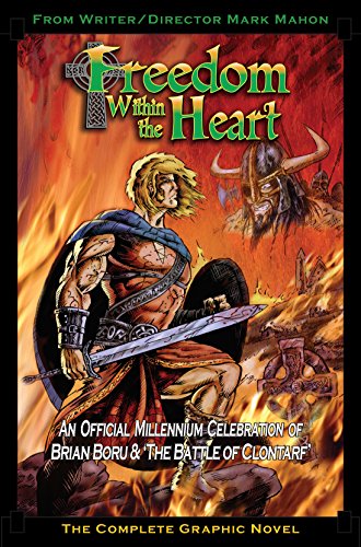 Freedom Within The Heart: The Complete Graphic Novel