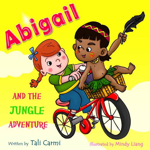 Children books :  Abigail and the Jungle Adventure : (Explore the World kids book collection) Preschool Books(values ebook)sleep (Animal Habitats) (Bedtime ... Books for Early/Beginner Readers 3)