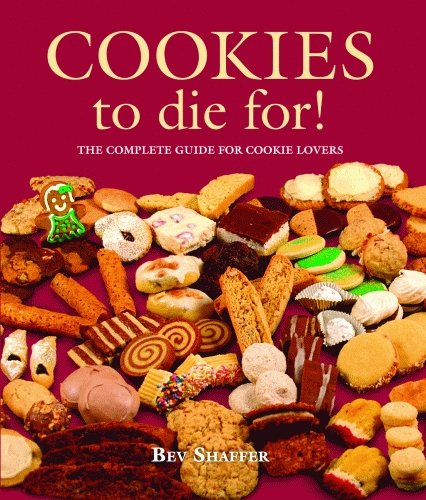 Cookies to Die For! (Cookbooks to Die For)