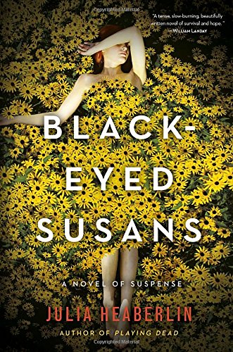 Black-Eyed Susans: A Novel of Suspense