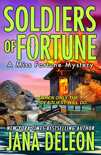 Soldiers of Fortune (A Miss Fortune Mystery Book 6)