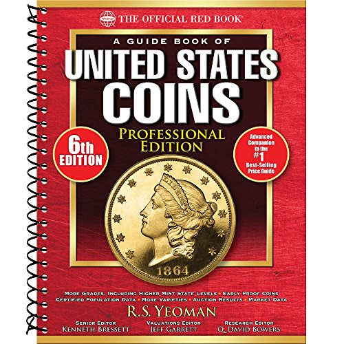 A Guide Book of United States Coins Professional Edition, 6th Edition (Official Red Book)