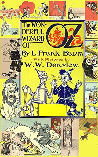 The Wizard of Oz  (with the original illustrations by W. W. Denslow)
