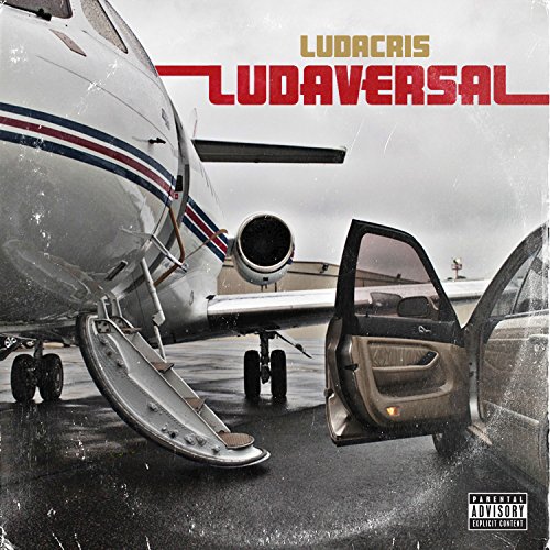 Ludaversal (Deluxe) [Explicit]
