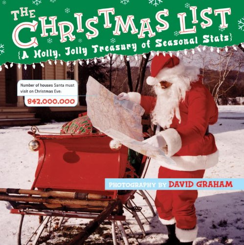 The Christmas List: A Holly, Jolly Treasury of Seasonal Stats