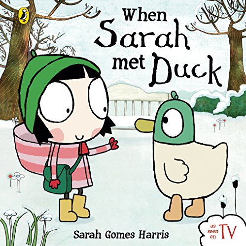 When Sarah Met Duck (Sarah and Duck)