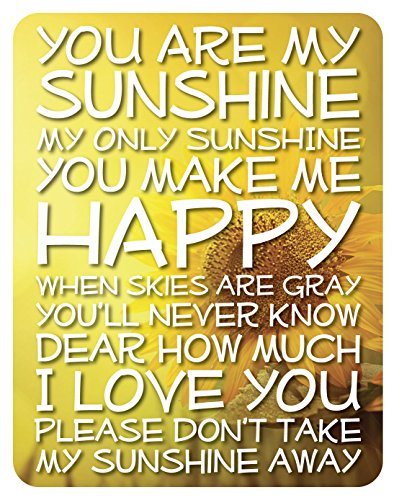 Lake House Products 14 x 18 inch You Are My Sunshine Sign, Yellow Background/White Font