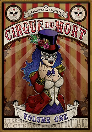 Cirque Du Mort: Volume One