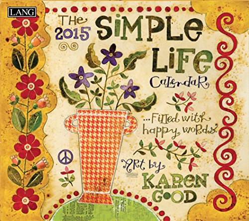 Lang January to December, 13.375 x 24 Inches, Perfect Timing Simple Life 2015 Wall Calendar by Karen H Good (1001766)