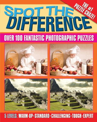 Spot the Difference: Over 100 Fantastic Photographic Puzzles
