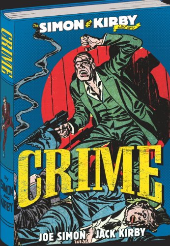 The Simon and Kirby Library: Crime (The Simon & Kirby Library)