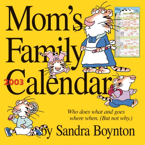 Mom S Family Calendar 2003