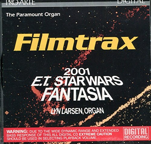 Filmtrax - Paramount Organ 2001 ,ET, Star Wars, Fantasia