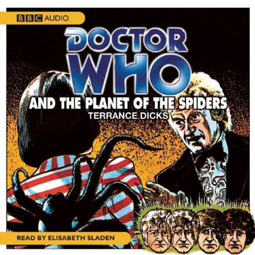 Doctor Who and the Planet of the Spiders (Classic Novels)