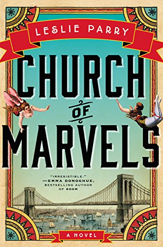 Church of Marvels: A Novel