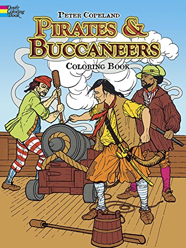 Pirates & Buccaneers Coloring Book (Dover History Coloring Book)