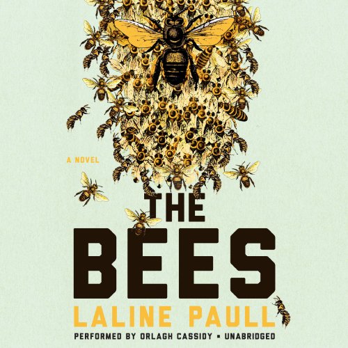 The Bees: A Novel