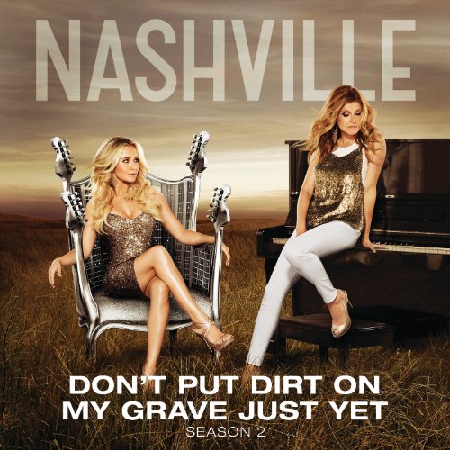 Don't Put Dirt On My Grave Just Yet [feat. Hayden Panettiere]