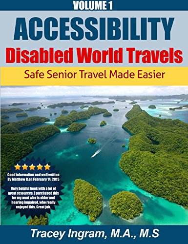 Accessibility - Disabled World Travels: Safe Senior Travel Made Easier